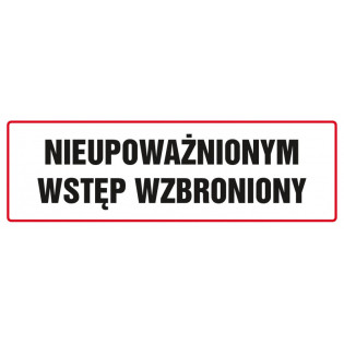 Znak TDC, Nieupoważnionym wstęp wzbroniony 1
