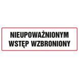 Znak TDC, Nieupoważnionym wstęp wzbroniony 1