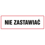 Znak TDC, Nie zastawiać