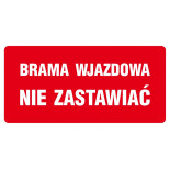 Znak TDC, Brama wjazdowa - nie zastawiać