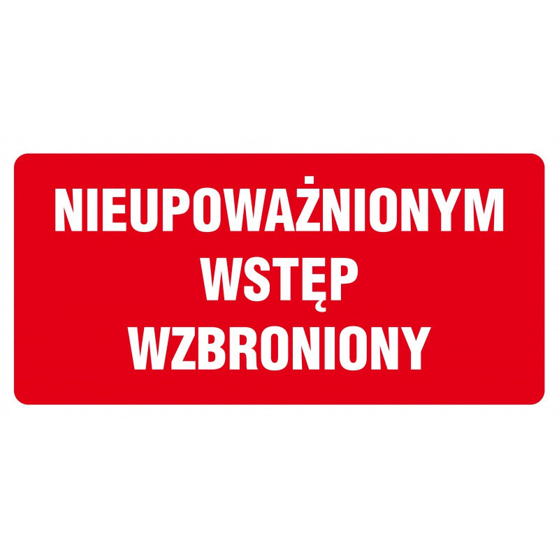 Znak TDC, Nieupoważnionym wstęp wzbroniony 2