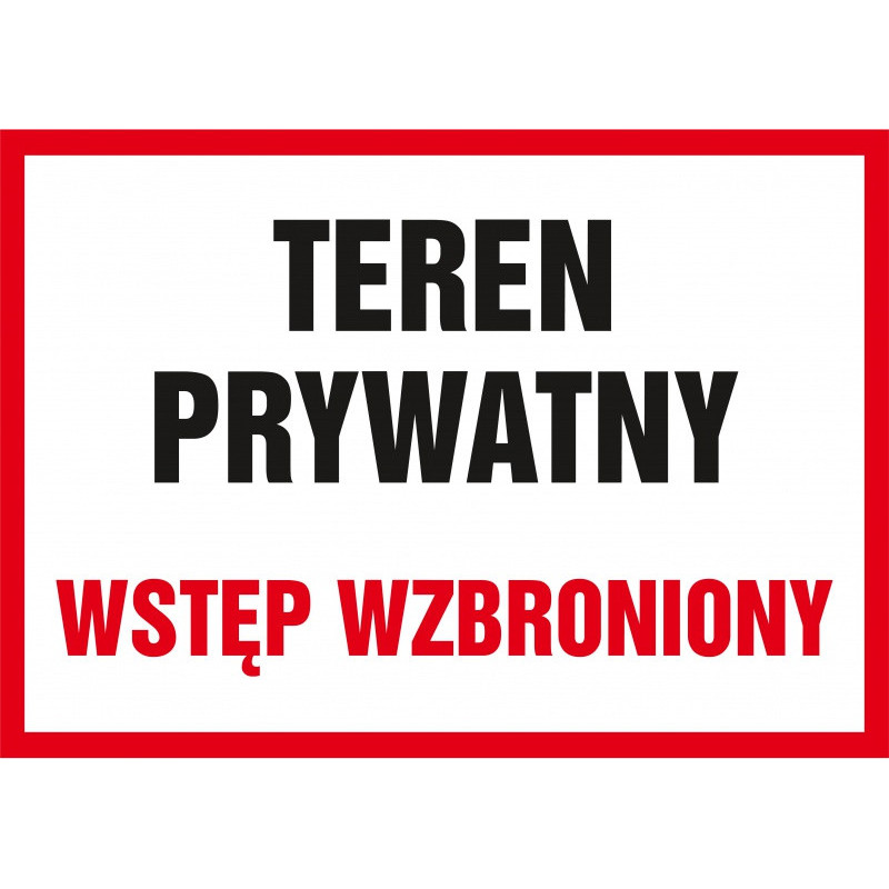 Znak TDC, Teren prywatny wstęp wzbroniony