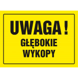 Znak TDC, Uwaga głębokie wykopy